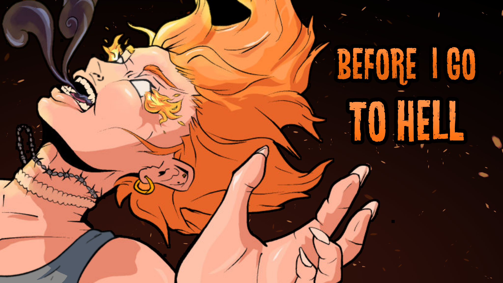 - Creator of the comic, Before I Go To Hell